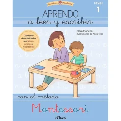 Aprendo a leer y escribir. Nivel 1 - Creciendo con Montessori - Klara Moncho - Altea