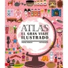 Atlas el gran viaje ilustrado - Pascale Hédelin - Zahori Ideas