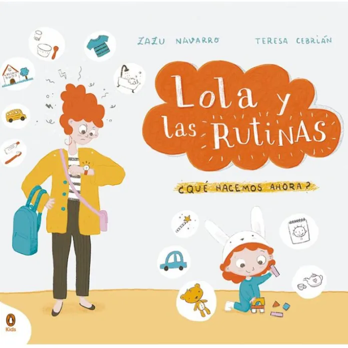 Cuento Lola y las rutinas ¿Qué hacemos ahora?