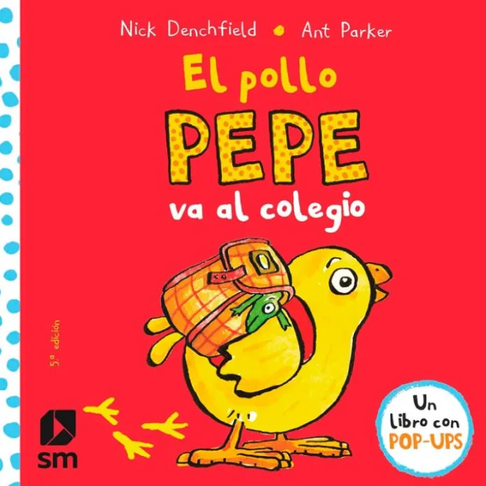 Cuento Pop-Ups El pollo Pepe va al colegio