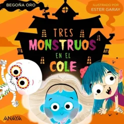 Cuento Tres Monstruos en el cole