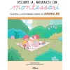 Descubre la naturaleza con Montessori: Cuentos y actividades sobre los animales - Klara Moncho - Altea