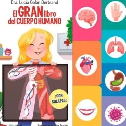 El gran libro del cuerpo humano - Lucía Galán Bertrand