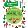 Mi primer libro de los animales del bosque. Montessori: un mundo de logros - Vicens Vives Kids