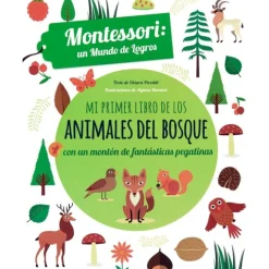 Mi primer libro de los animales del bosque. Montessori: un mundo de logros - Vicens Vives Kids
