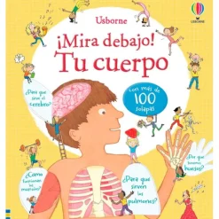 ¡Mira debajo! Tu cuerpo - Usborne