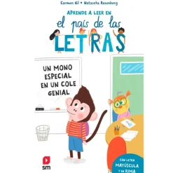 Un mono especial en un cole genial - El país de las letras