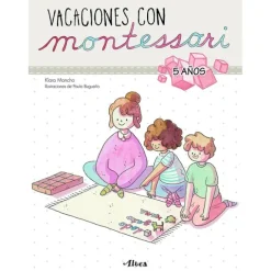 Vacaciones con Montessori 5 años - Klara Moncho - Altea