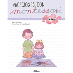 Vacaciones con Montessori 3 años - Klara Moncho - Altea